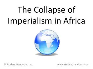 The Collapse of Imperialism in Africa