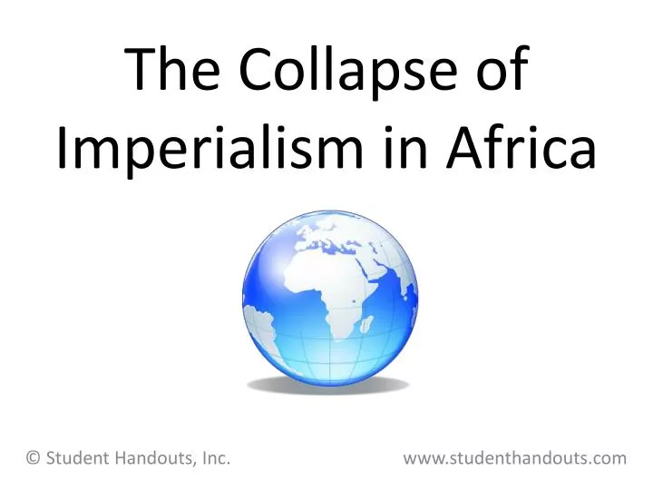 the collapse of imperialism in africa
