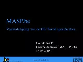 Comité R&amp;D Groupe de travail MASP PLDA 16 06 2008