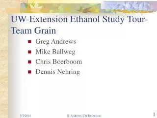 UW-Extension Ethanol Study Tour-Team Grain