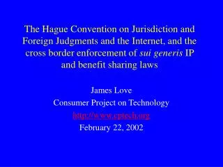 James Love Consumer Project on Technology cptech February 22, 2002
