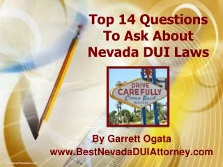Top 14 Questions To Ask About Nevada DUI Law
