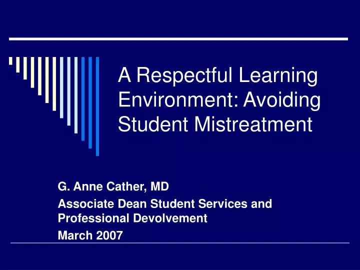 a respectful learning environment avoiding student mistreatment