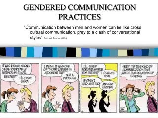 GENDERED COMMUNICATION PRACTICES