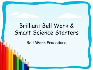 Brilliant Bell Work &amp; Smart Science Starters