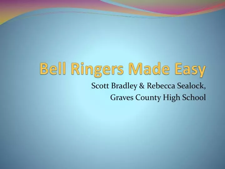 bell ringers made easy