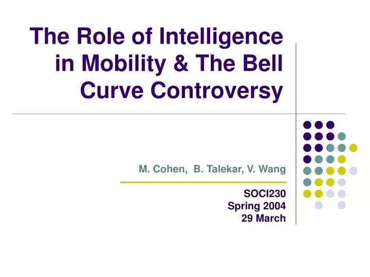 the role of intelligence in mobility the bell curve controversy