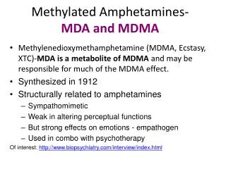 Methylated Amphetamines- MDA and MDMA