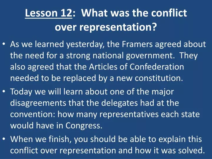 lesson 12 what was the conflict over representation