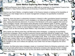 Samir Mathur Exploring New Hedge Fund Ideas