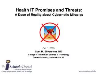 Health IT Promises and Threats: A Dose of Reality about Cybernetic Miracles