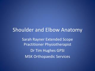Shoulder and Elbow Anatomy