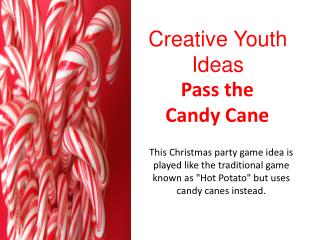 Pass the Candy Cane