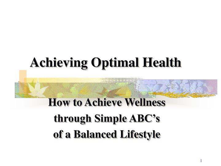 achieving optimal health