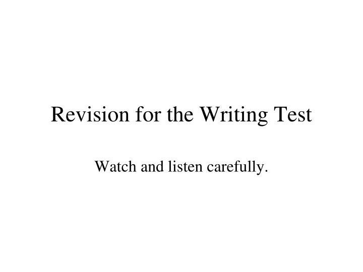 revision for the writing test