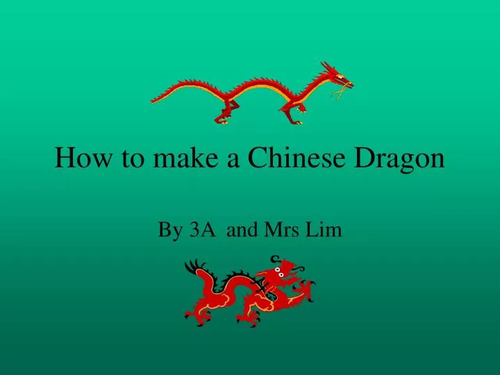 how to make a chinese dragon
