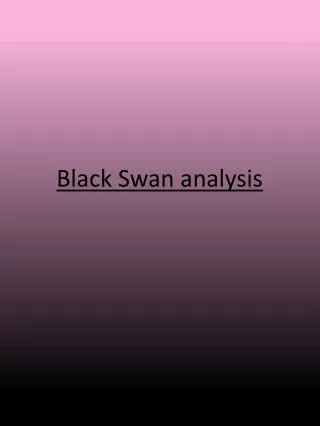Black swan analysis