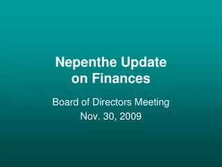 Nepenthe Update on Finances