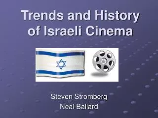 Trends and History of Israeli Cinema