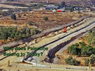 Who does Palestine Belong to Today?