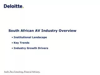 South African AV Industry Overview