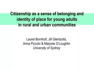 Citizenship as a sense of belonging and identity of place for young adults in rural and urban communities