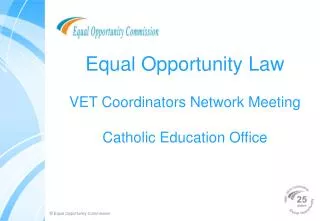 Equal Opportunity Law VET Coordinators Network Meeting Catholic Education Office