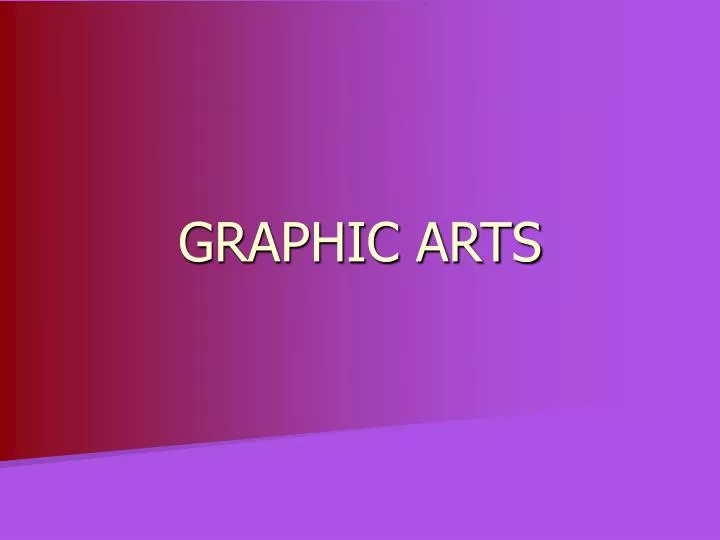 graphic arts