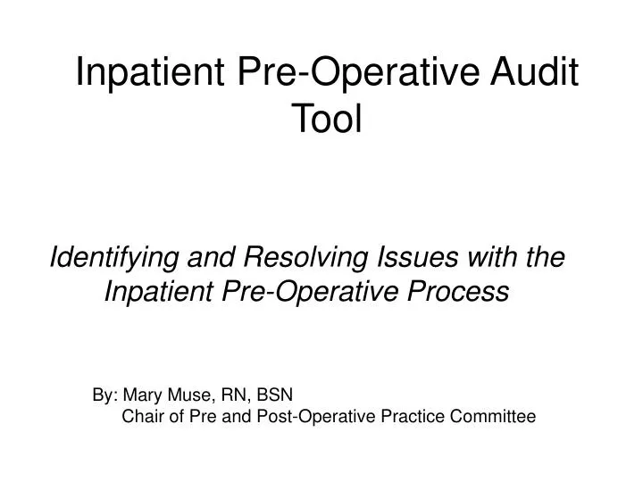 inpatient pre operative audit tool