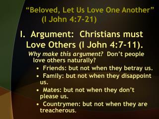 “Beloved, Let Us Love One Another” (I John 4:7-21)