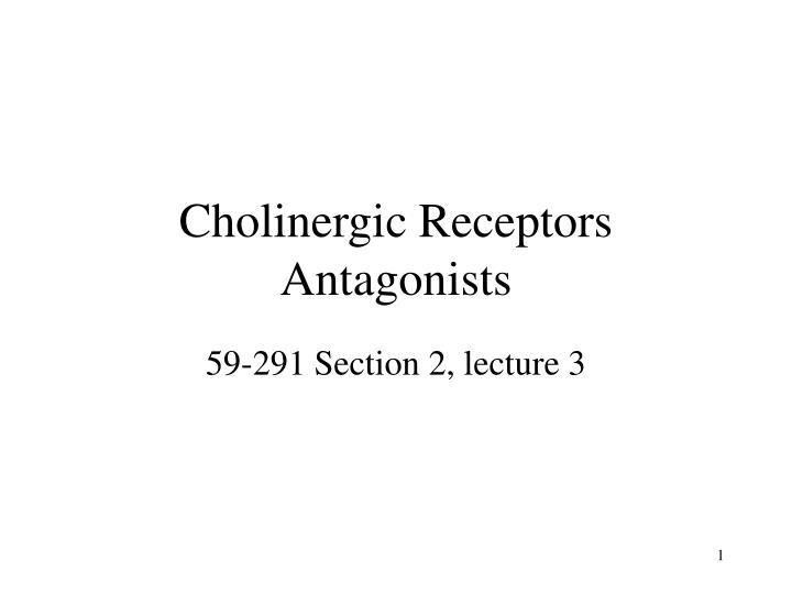 cholinergic receptors antagonists
