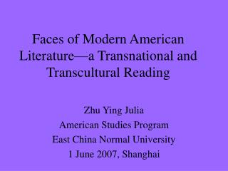 Faces of Modern American Literature—a Transnational and Transcultural Reading