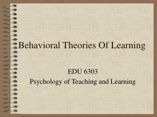 Behavioral Theories Of Learning