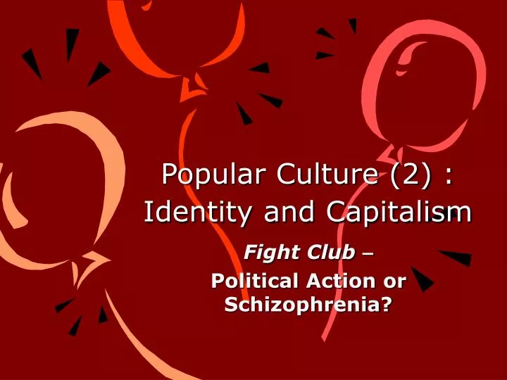 popular culture 2 identity and capitalism