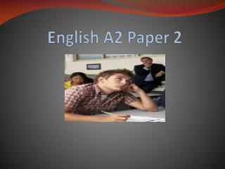 English A2 Paper 2