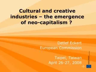 Cultural and creative industries – the emergence of neo-capitalism ? 