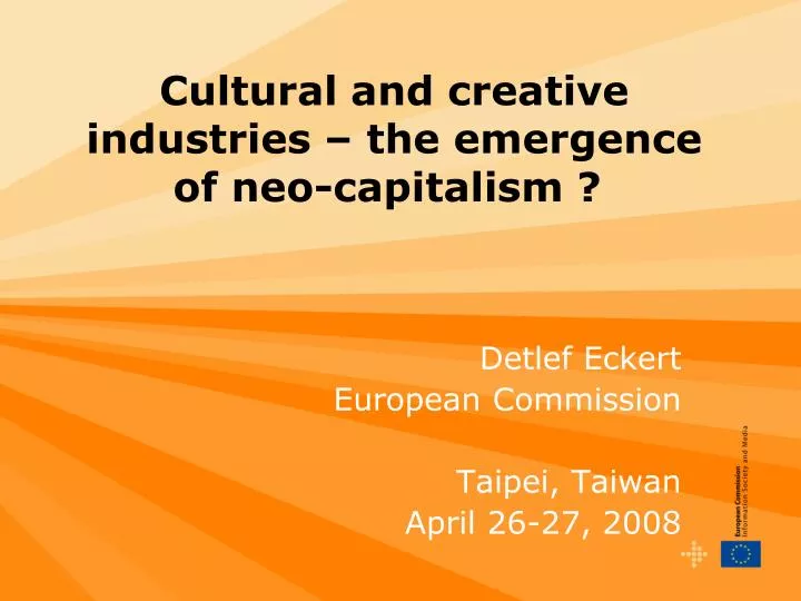 cultural and creative industries the emergence of neo capitalism