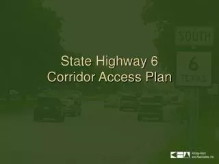 State Highway 6 Corridor Access Plan