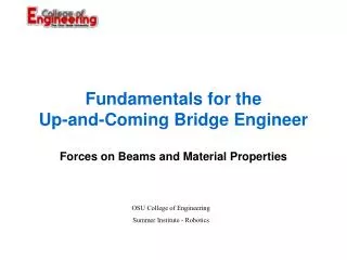 Fundamentals for the Up-and-Coming Bridge Engineer