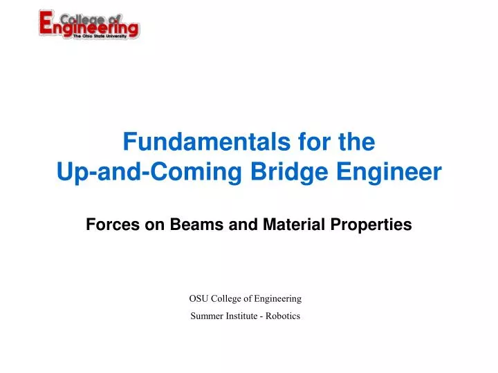 fundamentals for the up and coming bridge engineer