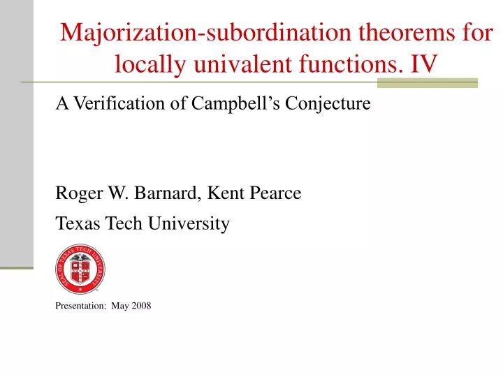 majorization subordination theorems for locally univalent functions iv