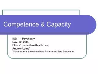 Competence &amp; Capacity