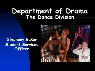 Department of Drama The Dance Division