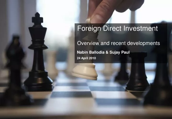 foreign direct investment overview and recent developments