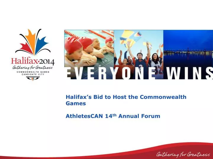 halifax s bid to host the commonwealth games athletescan 14 th annual forum