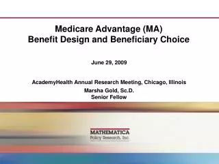 Medicare Advantage (MA) Benefit Design and Beneficiary Choice