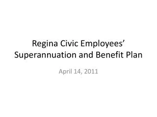 Regina Civic Employees’ Superannuation and Benefit Plan