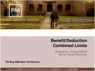 Benefit/Deduction Combined Limits