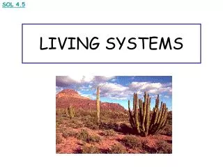 LIVING SYSTEMS