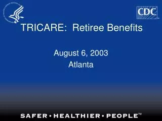 TRICARE: Retiree Benefits